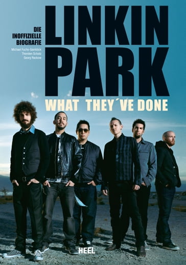 Linkin Park - What they've done - Georg Rackow - Michael Fuchs-Gambock - Thorsten Schatz