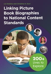 Linking Picture Book Biographies to National Content Standards