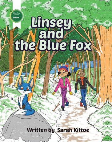 Linsey and the Blue Fox - Sarah Kittoe