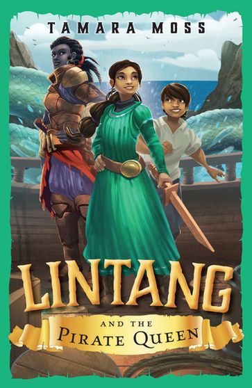 Lintang and the Pirate Queen - Tamara Moss