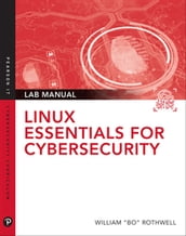 Linux Essentials for Cybersecurity Lab Manual