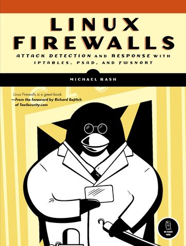 Linux Firewalls - Michael Rash