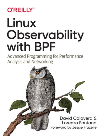 Linux Observability with BPF - David Calavera - Lorenzo Fontana