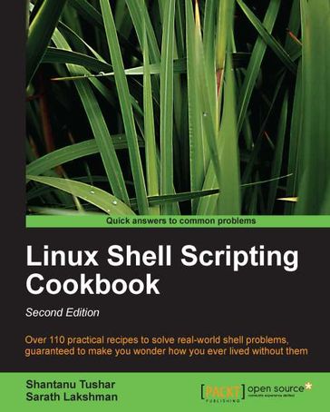 Linux Shell Scripting Cookbook, Second Edition - Shantanu Tushar - Sarath Lakshman