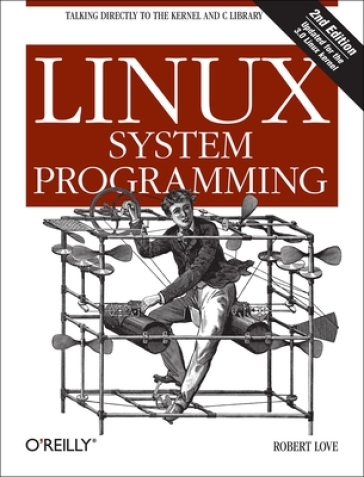 Linux System Programming - Robert Love