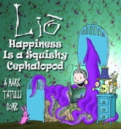 Lio: Happiness Is a Squishy Cephalopod