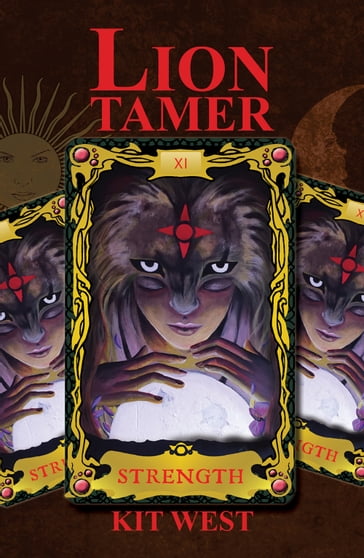 Lion Tamer: Strength - Kit West