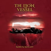 Lion Vessel, The