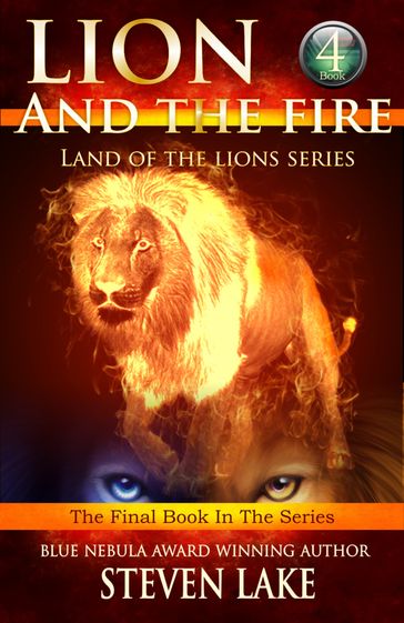 Lion and the Fire - Steven Lake