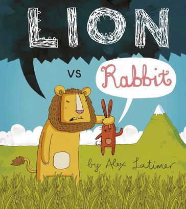 Lion vs Rabbit - Alex Latimer