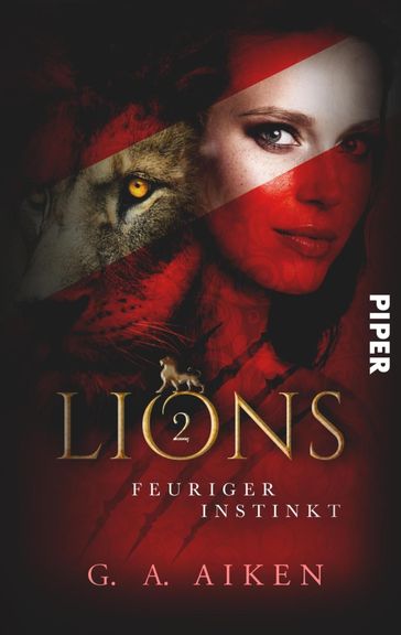 Lions  Feuriger Instinkt - G. A. Aiken