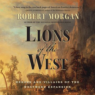 Lions of the West - Robert Morgan