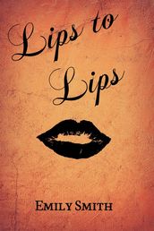 Lips to Lips