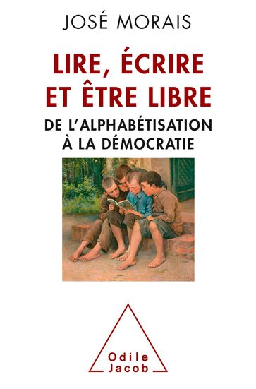 Lire, écrire et être libre - José Morais