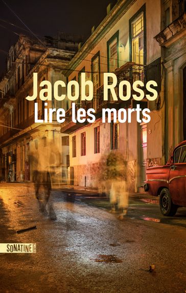 Lire les morts - Jacob Ross