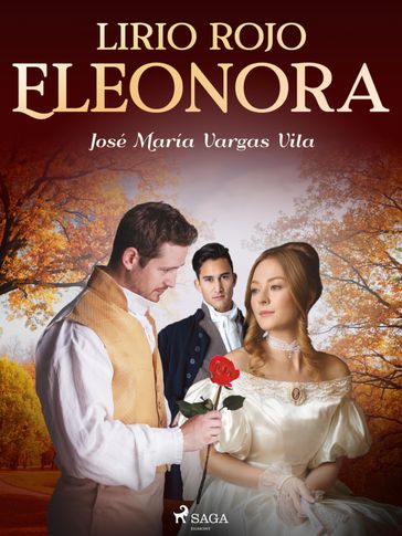 Lirio rojo. Eleonora - José María Vargas Vilas