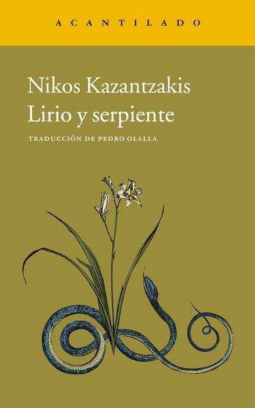 Lirio y serpiente - Nikos Kazantzakis