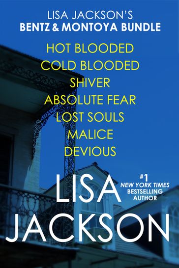 Lisa Jackson's Bentz & Montoya Bundle: Shiver, Absolute Fear, Lost Souls, Hot Blooded, Cold Blooded, Malice & Devious - Lisa Jackson