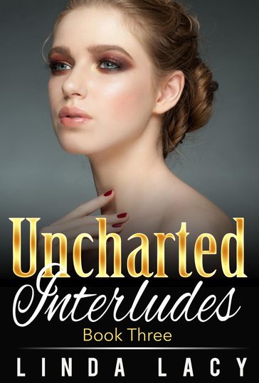 Lisa: Uncharted Interludes (Book Three) - Linda Lacy