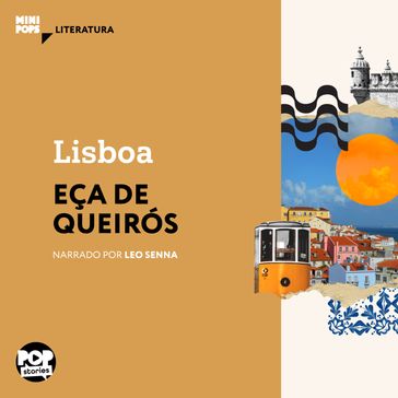 Lisboa - Pop Stories - Eça De Queiroz