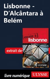 Lisbonne - D Alcântara à Belém