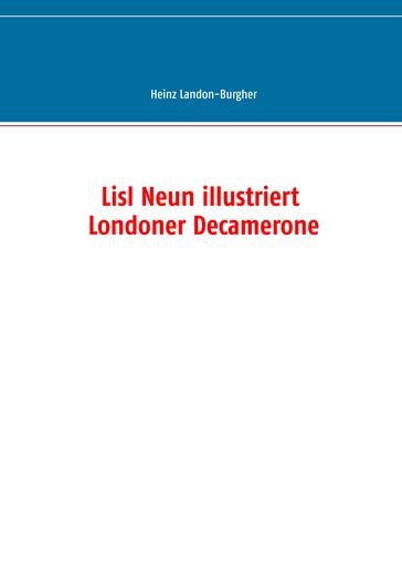 Lisl Neun illustriert Londoner Decamerone - Heinz Landon-Burgher