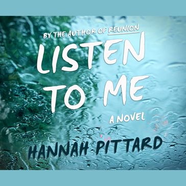 Listen To Me - Hannah Pittard