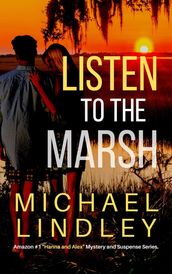 Listen To The Marsh