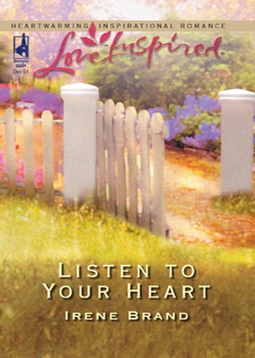 Listen To Your Heart (Mills & Boon Love Inspired) - Irene Brand