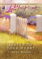 Listen To Your Heart (Mills & Boon Love Inspired)