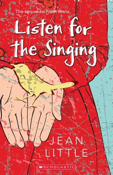 Listen for the Singing - Jean Little
