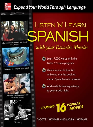 Listen 'n' Learn Spanish with Your Favorite Movies - Thomas Scott - Gaby Thomas