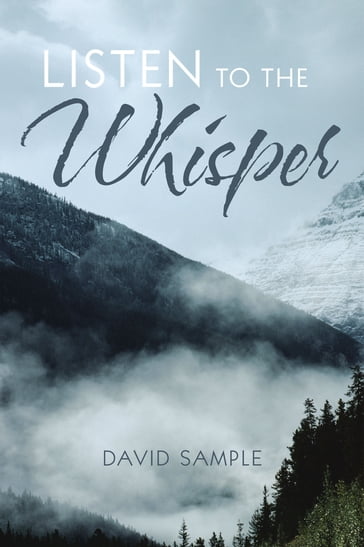 Listen to the Whisper - David Sample