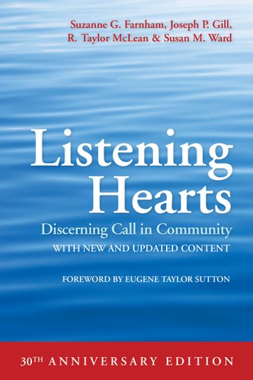 Listening Hearts - Suzanne G. Farnham - Joseph P. Gill - R. Taylor McLean - Susan M. Ward