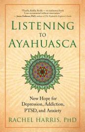 Listening to Ayahuasca