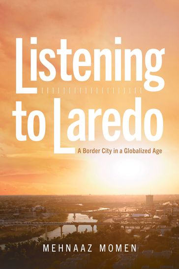 Listening to Laredo - Mehnaaz Momen