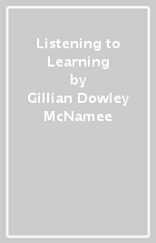 Listening to Learning