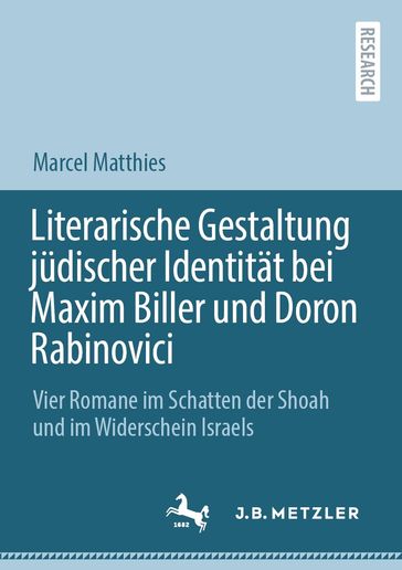 Literarische Gestaltung judischer Identitat bei Maxim Biller und Doron Rabinovici - Marcel Matthies