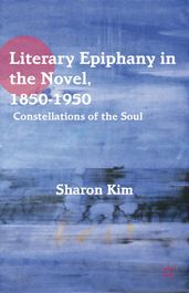 Literary Epiphany in the Novel, 18501950