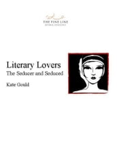 Literary Lovers: The Seducer and Seduced