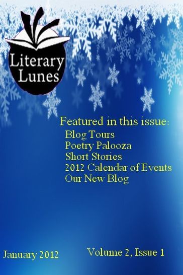 Literary Lunes Magazine, January 2012 Issue - Literary Lunes Publications