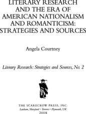 Literary Research and the Era of American Nationalism and Romanticism