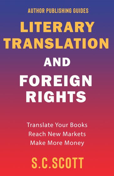 Literary Translation & Foreign Rights - S. C. Scott