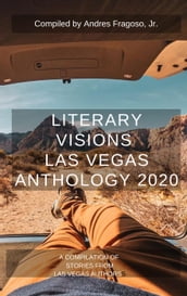 Literary Visions Las Vegas Anthology 2020