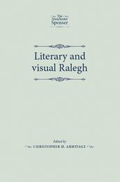 Literary and visual Ralegh