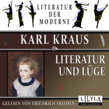 Literatur und Lüge 1 - Karl Kraus