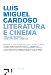 Literatura e Cinema - Vergílio Ferreira e o Espaço do Indízivel