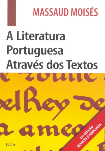 A Literatura Portuguesa Através Dos Textos - Massaud Moisés