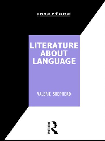 Literature About Language - Valerie Shepard