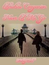Literature Companion: Never Let Me Go